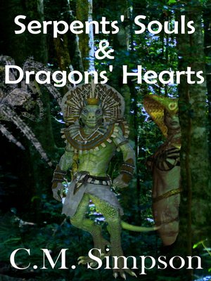 cover image of Serpents' Souls & Dragons' Hearts